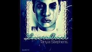 Tanya Stephens - Love Is Cruel