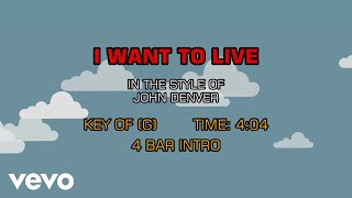 John Denver - I Want To Live (Karaoke)