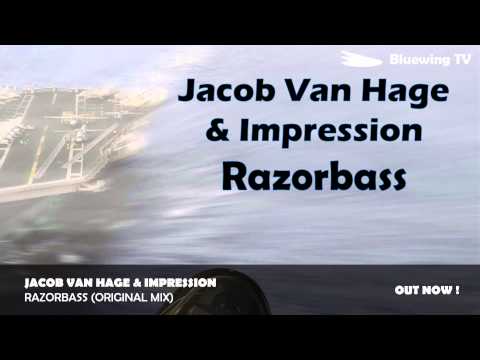 Jacob Van Hage & Impression - Razorbass (Original Mix)