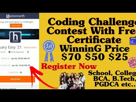 Free Coding Challenge 2021 | Free Certificate | HackerEarth Coding Contest | For Beginners/Freshers