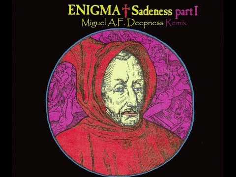 Enigma - Sadeness (Miguel A.F. Deepness Remix) [Free Download]