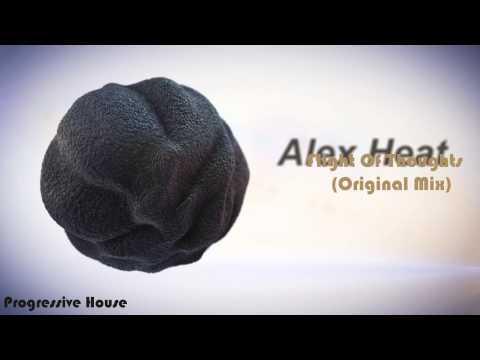 Progressive House: Alex Heat - Flight Of Thoughts (Original Mix)