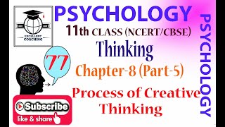 #Psychology||#11th||#Thinking||#Process of Creative Thinking||#Chapter 8||#Part 5