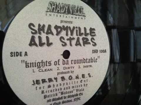 Shadyville All Stars - Knights Of Da Roundtable