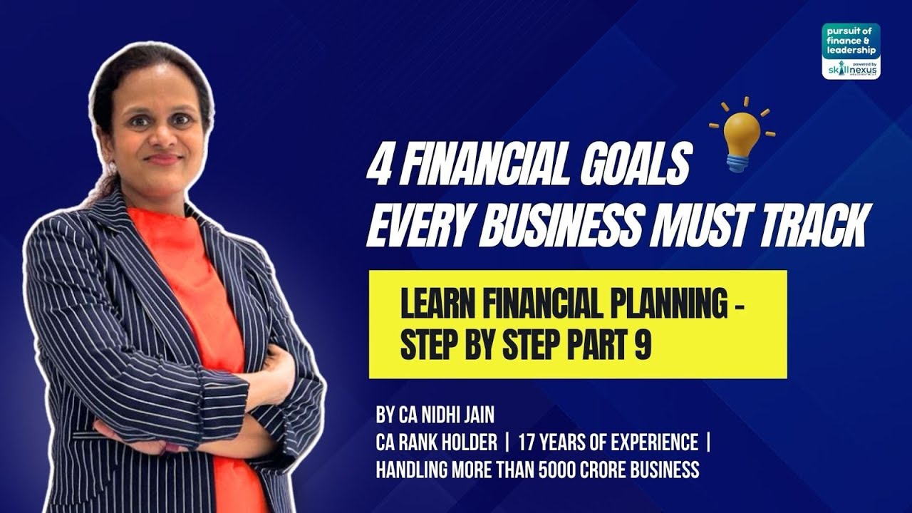 Businesses should define the right financial goals and more importantly—track them.