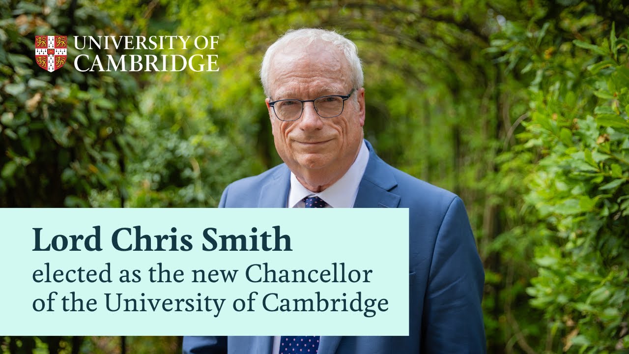 Lord Chris Smith elected as the new Chancellor of the University of Cambridge