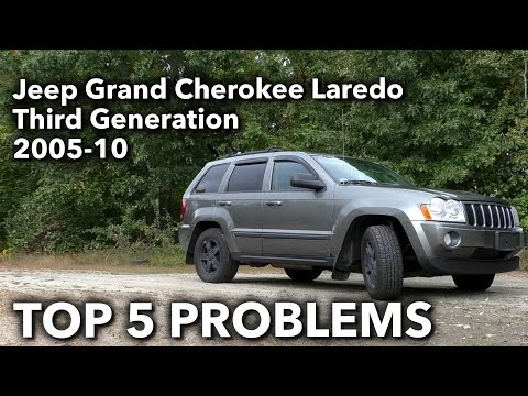 Top 5 Problems Jeep Grand Cherokee Laredo WK 3rd Generation 2005-10