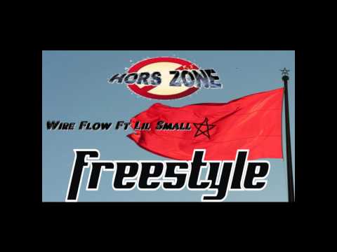 Freestyle hors zone - Wire Flow ft Lil Small