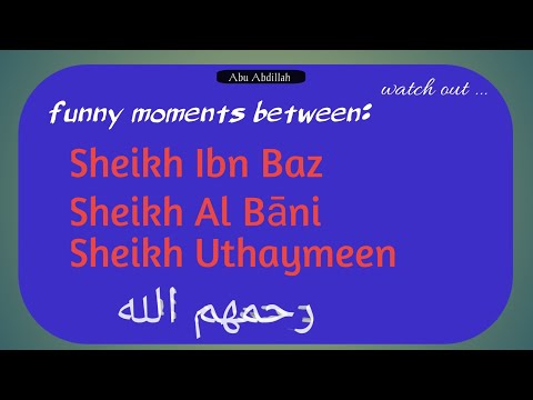 Funny Story between sheikh Albani, Ibn Baz and Uthaymeen