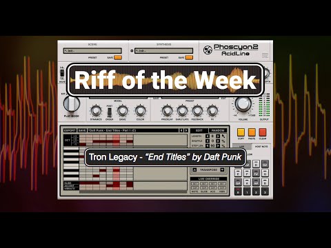 Phoscyon 2 - Riff of the Week - Daft Punk, "Tron Legacy - End Titles"