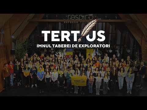 Tertius | Imnul taberei de exploratori (Moieciu de Sus - 2025)