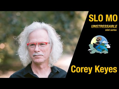 #298 Slo Mo: "THESE are the 5 Life Vitamins" Corey Keyes
