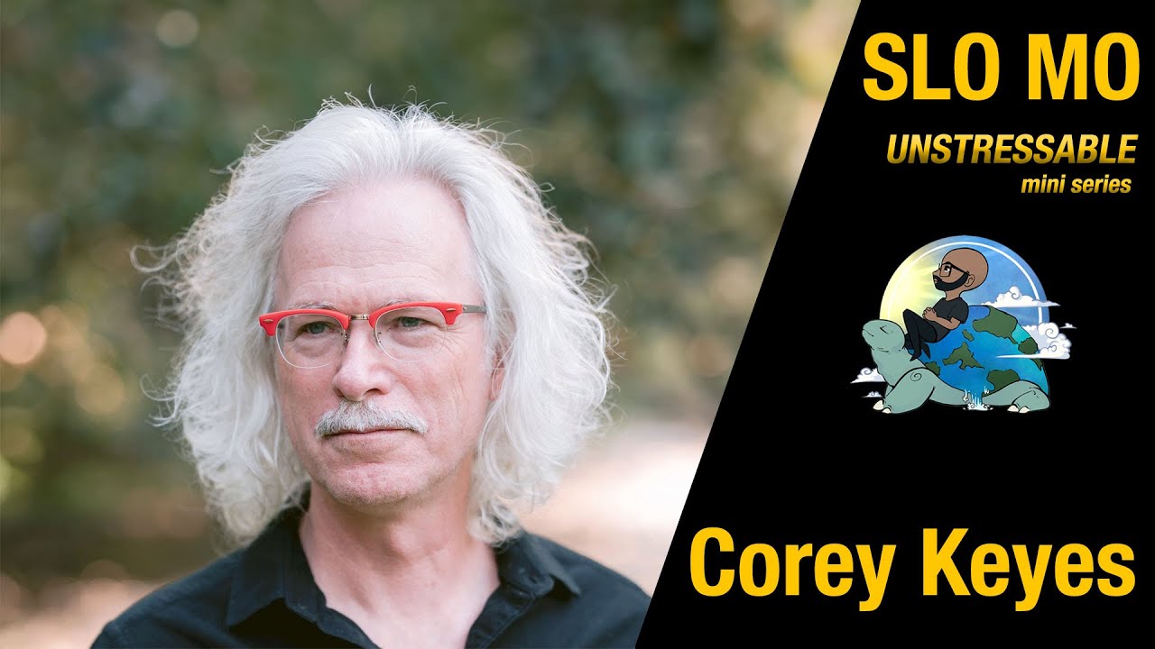 #298 Slo Mo: "THESE are the 5 Life Vitamins" Corey Keyes