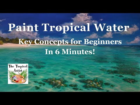 Paint Stunning Tropical Ocean Water with Acrylics! Essential Beginner-Friendly Tips