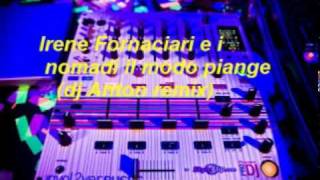 Irene fornaciari feat Nomadi - Il mondo piange (dj Anton remix).mpg