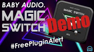 Video thumbnail for Free Plugin: Baby Audio Magic Switch Demo by Tobisonics