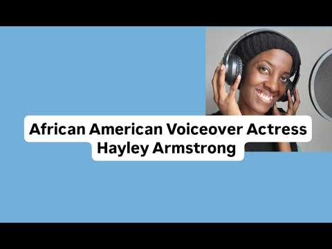 Black Voice Actor Hayley Armstrong - Voice Talent