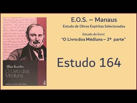 O Livro dos Médiuns - Estudo 164 - Segunda Parte - 26: Perguntas que se podem fazer aos Espíritos