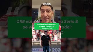 CRB vai deslanchar na Série B se vencer o Juventude? Saiba com PVC