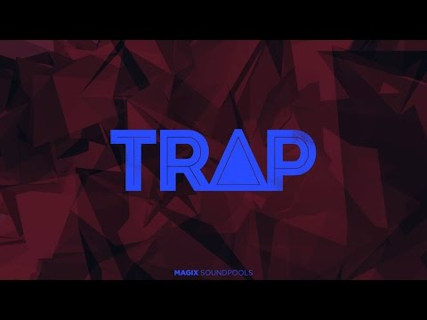 MAGIX Soundpools – Trap: It's A Trap (Demo)