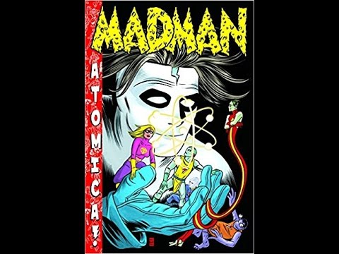 Madman Atomica Overview!