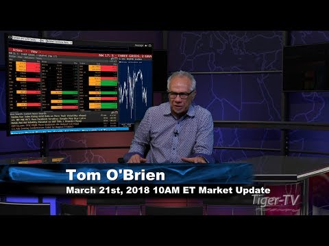 March 21st 10AM EST Market Update with Tom O'Brien on TFNN