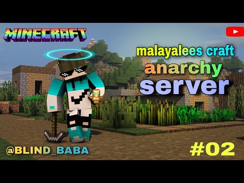 | Minecraft anarchy server |@MalayaleesCraft base exploring surviving  join | S02 Ep:01