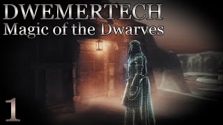 Skyrim Mods: Dwemertech, Magic of the Dwarves - Part 1