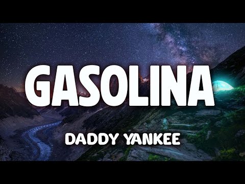 Daddy Yankee - Gasolina (Letra/Lyrics)
