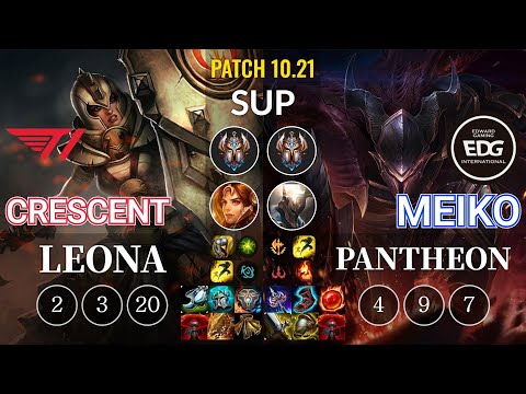 T1 Crescent Leona vs EDG Meiko Pantheon Sup - KR Patch 10.21