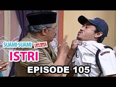 Suami Suami Takut Istri Episode 105 - Kaka Ipar Galak Bikin Cemas