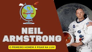 Biografia de NEIL ARMSTRONG - O Primeiro Homem á Pisar na Lua!