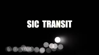 Bernardo Devlin - Sic Transit  (Teaser)