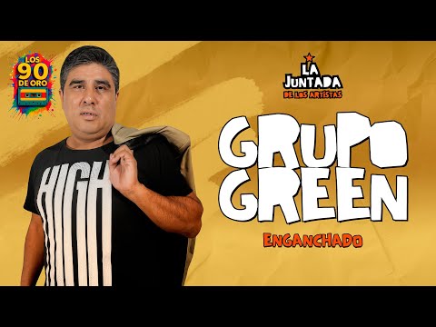 GRUPO GREEN / ENGANCHADO en VIVO en LA JUNTADA DE LOS ARTISTAS
