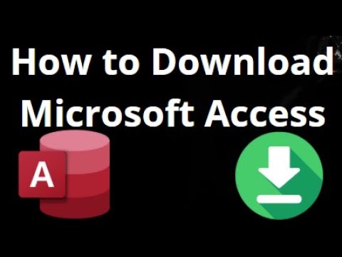 How to Download Microsoft Access - Complete Guide