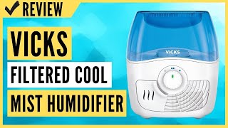 Vicks Filtered Cool Mist Humidifier Review