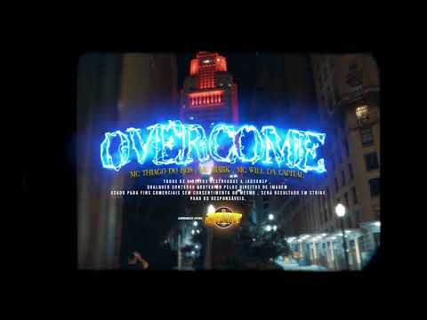 Mc Thiago do Bds, Mc Biark & Mc Will Da capital- Overcome /prod.Dj Jadson Sp