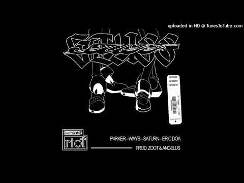 ways + saturn + p4rkr + ericdoa - stuff remix (prod. zoot & angelus)