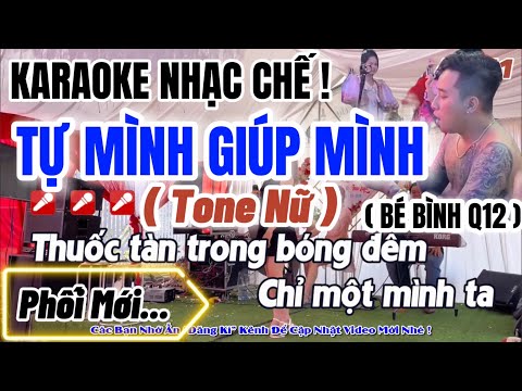 Karaoke Tự Mình Giúp Mình ( Tone Nữ ) | Số phận cuộc đời trớ trêu khiến ta tả tơi ..
