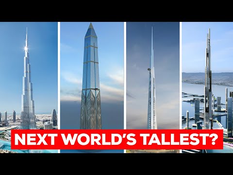 Beyond Dubai's Burj Khalifa, World's Next Tallest Buildings