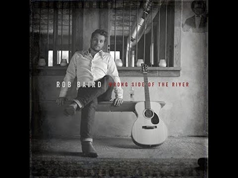 Rob Baird "When I Go"