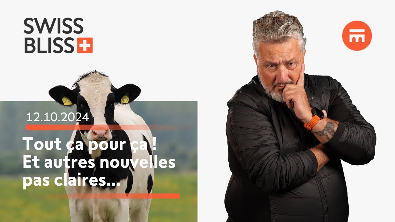 Tout ça pour ça - Et autres nouvelles pas claires | Swiss Bliss | Swissquote