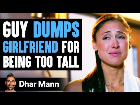 Guy Dumps Girlfriend For Being Too Tall, Lives To Regret His Decision | Dhar Mann
