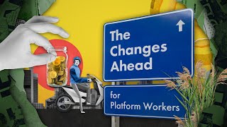 The Changes Ahead for Platform Workers