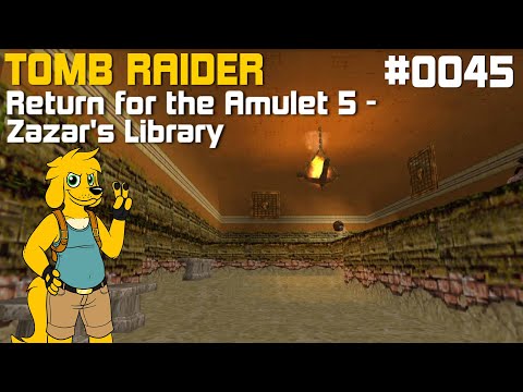 TRLE: [0045] Return for the Amulet 5 - Zazar's Library