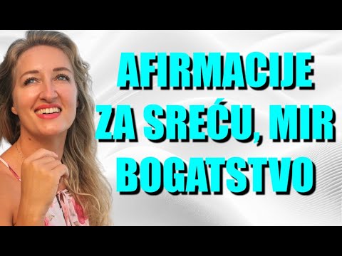 Meditacija za  zahvalnost, afirmacije za zahvalnost uz afirmacije za sreću, mir, bogatstvo