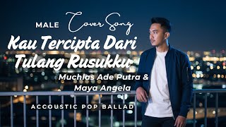 Download lagu Kau Tercipta Dari Tulang Rusukku - Muchlas Ade Putra & Maya Angela (Cover) Accoustic Pop Ballad mp3