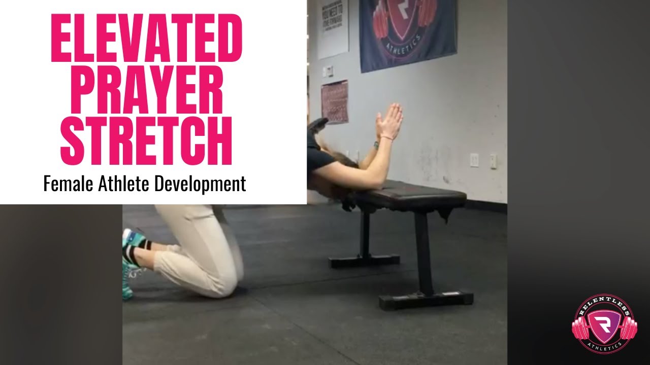 Elevated Prayer Stretch