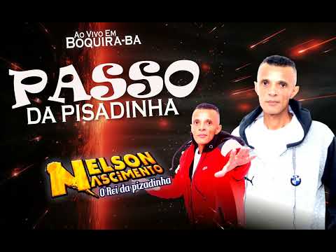 PASSO DA PISADINHA ( Nelson Nascimento ) AO VIVO EM BOQUIRA BAHIA