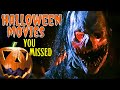 Underseen HALLOWEEN Movies To Check Out Halfway To Halloween Special